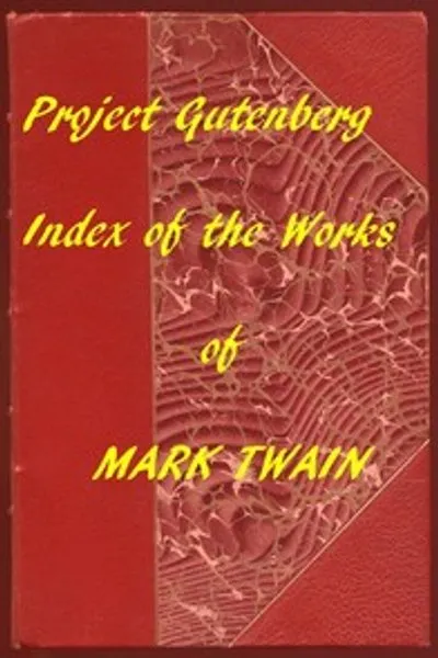 Обложка книги "Собрание сочинений Марка Твена: Указатель всех изданий Project Gutenberg"
