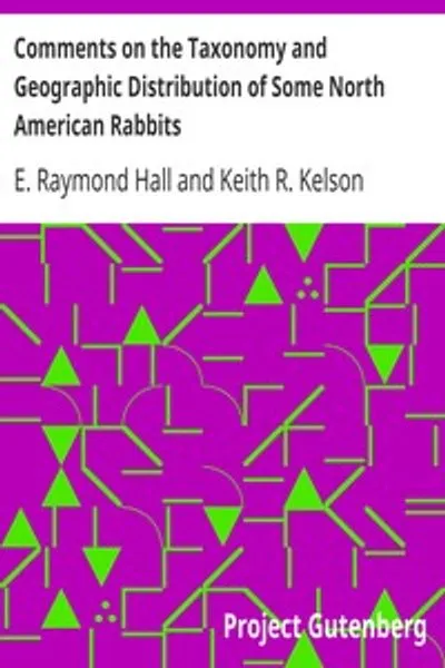 Обложка книги "Комментарии к таксономии и географическому распространению некоторых североамериканских кроликов"