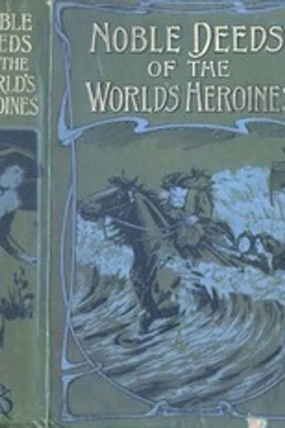 Обложка книги "Благородные подвиги героинь мира"