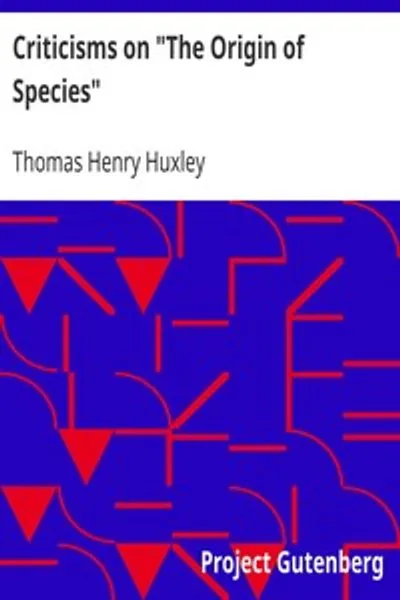 Обложка книги "Критика "Происхождения видов": Из 'Естественно-исторического обозрения', 1864"