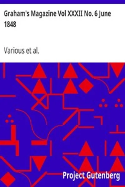 Обложка книги "Журнал Грэма. Том XXXII, № 6. Июнь 1848"