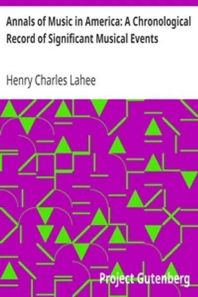 Обложка книги "Хроника музыки в Америке: Хронологическая запись значимых музыкальных событий"