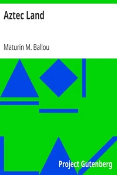 Обложка книги "Земля ацтеков"