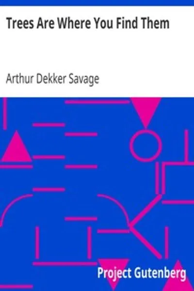 Обложка книги "Деревья там, где их найдёшь"