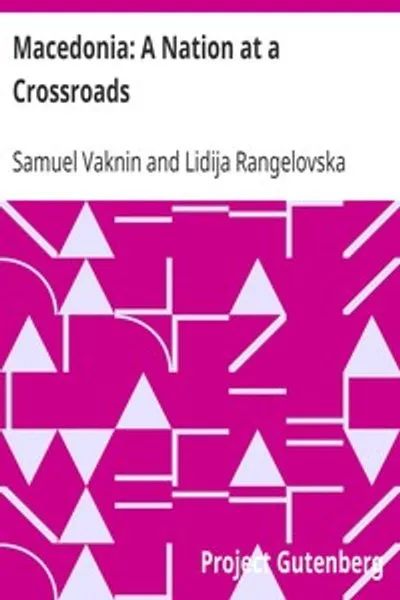 Обложка книги "Македония: Нация на перепутье"
