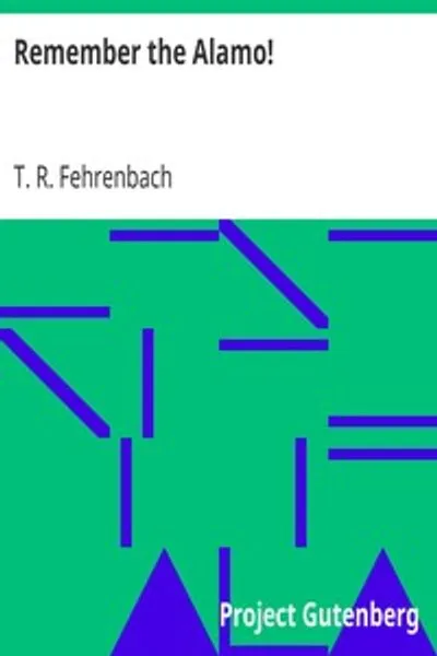 Обложка книги "Помни Аламо!"