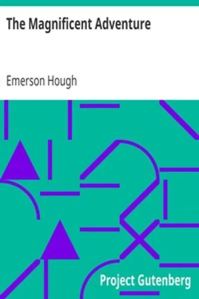 Обложка книги "Великое приключение: История величайшего исследования мира и роман о благородном джентльмене"