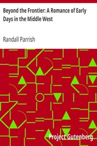 Обложка книги "За пределами границы: Роман о ранних днях на Среднем Западе"