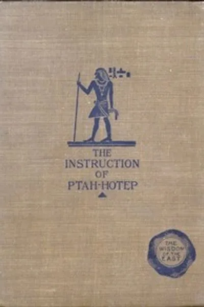 Обложка книги "Наставление Птаххотепа и наставление Кегемни: самые древние книги в мире"