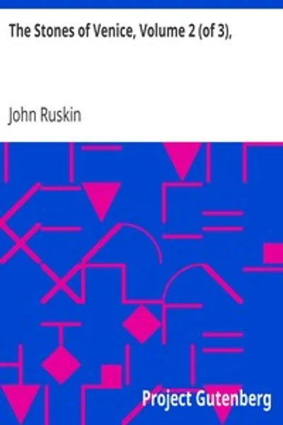 Обложка книги "Камни Венеции. Том 2 из 3"