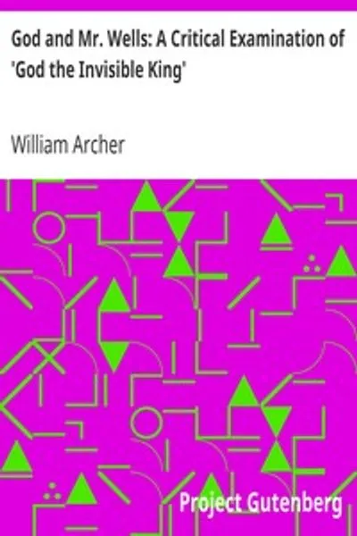 Обложка книги "Бог и мистер Уэллс: Критическое исследование 'Бог — невидимый король'"