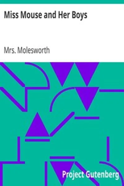 Обложка книги "Мисс Мышь и её мальчики"