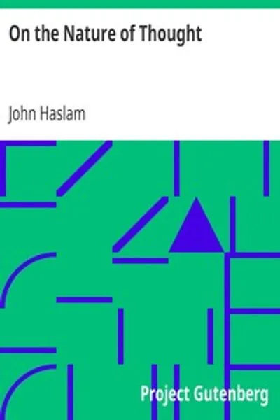 Обложка книги "О природе мысли: или, акт мышления и его связь с ясным предложением"