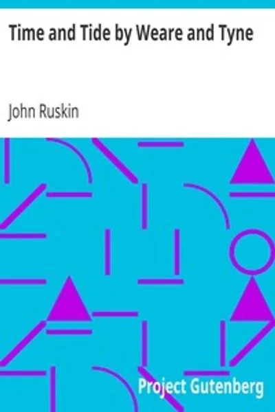 Обложка книги "Время и прилив: Двадцать пять писем рабочему из Сандерленда о законах труда"