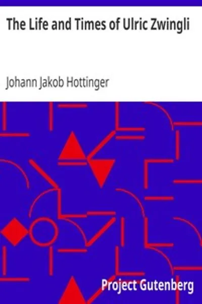 Обложка книги "Жизнь и деятельность Ульриха Цвингли"