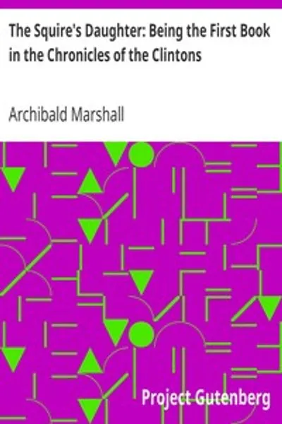 Обложка книги "Дочь баронета. Первая книга хроник Клинтонов"