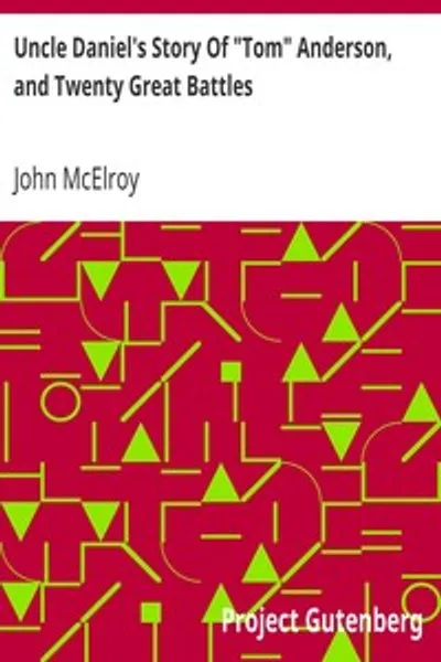 Обложка книги "История дяди Дэниела об "Томе" Андерсоне и двадцати великих сражениях"