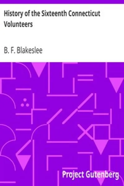 Обложка книги "История шестнадцатого добровольческого полка Коннектикута"