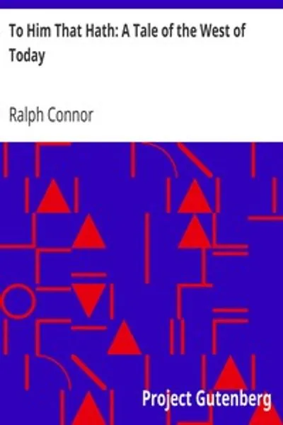 Обложка книги "Тому, кто имеет: Повесть о современном Западе"
