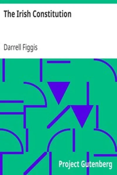 Обложка книги "Ирландская Конституция: объяснение Даррелла Фиггиса"
