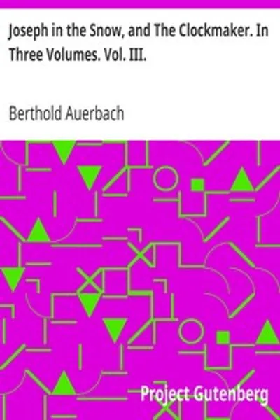Обложка книги "Иосиф в снегах и Часовщик. В трёх томах. Том III."