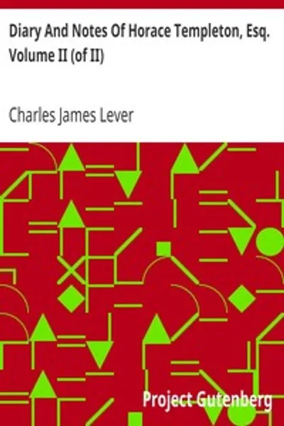 Обложка книги "Дневник и записки Горация Темплтона, эсквайра. Том II (из II)"