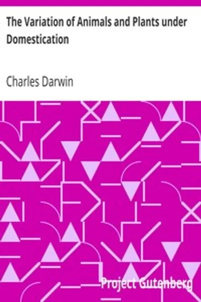 Обложка книги "Вариации животных и растений при доместикации"