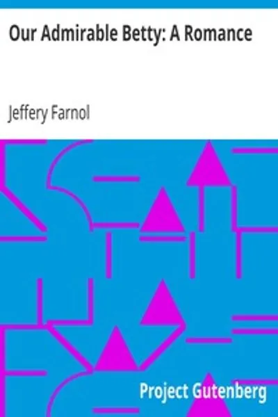 Обложка книги "Наша восхитительная Бетти: Роман"