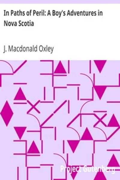 Обложка книги "На краю опасности: Приключения мальчика в Новой Шотландии"