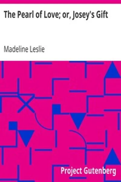 Обложка книги "Жемчужина любви, или Подарок Джози"