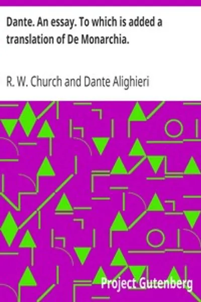 Обложка книги "Данте. Эссе. К которому добавлен перевод Де Монархия"