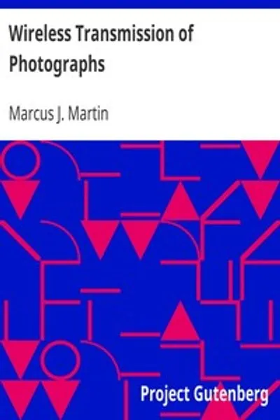 Обложка книги "Беспроводная передача фотографий: второе издание, переработанное и дополненное 1919"