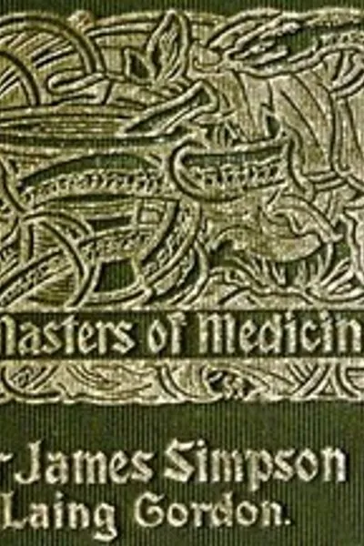 Обложка книги "Сэр Джеймс Янг Симпсон и хлороформ (1811-1870): Мастера медицины"