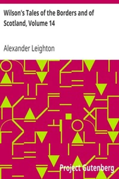 Обложка книги "Сказания Уилсона о приграничье и Шотландии. Том 14"