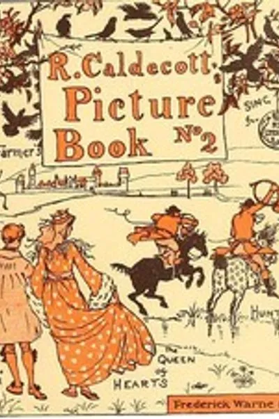 Обложка книги "Книжка с картинками Р. Калдекотта (№ 2): Три весёлых охотника — Песня за пенни — Королева червей — Мальчик-фермер"