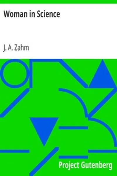 Обложка книги "Женщина в науке: С предисловием о долгой борьбе женщин за познание"