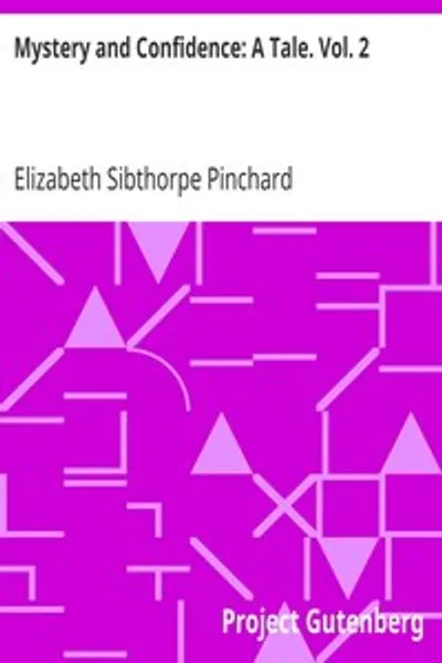 Обложка книги "Тайна и доверие: Повесть. Том 2"