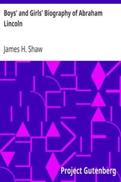 Обложка книги "Мальчики и девочки. Биография Авраама Линкольна"