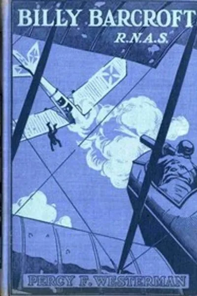Обложка книги "Билли Баркрофт, Р.Н.А.С.: История Великой войны"
