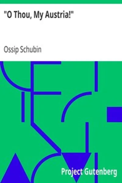 Обложка книги ""О ты, моя Австрия!""