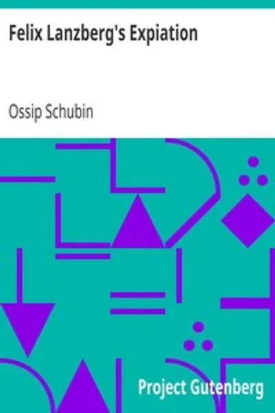 Обложка книги "Искупление Феликса Ланцберга"
