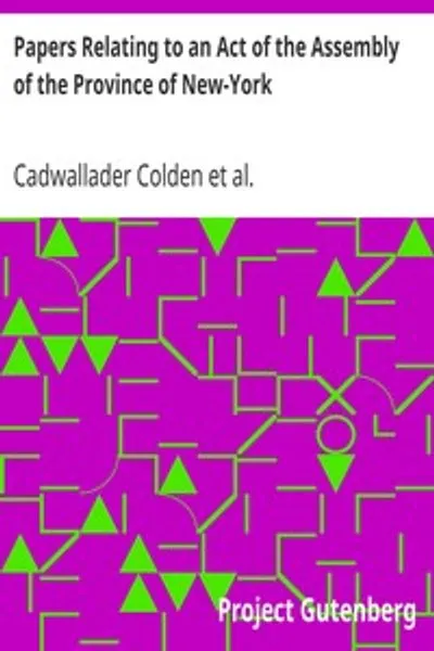 Обложка книги "Документы, касающиеся акта собрания провинции Нью-Йорк: Об поощрении индейской торговли и т. д., и о запрещении продажи индейских товаров французам, то есть канадцам"