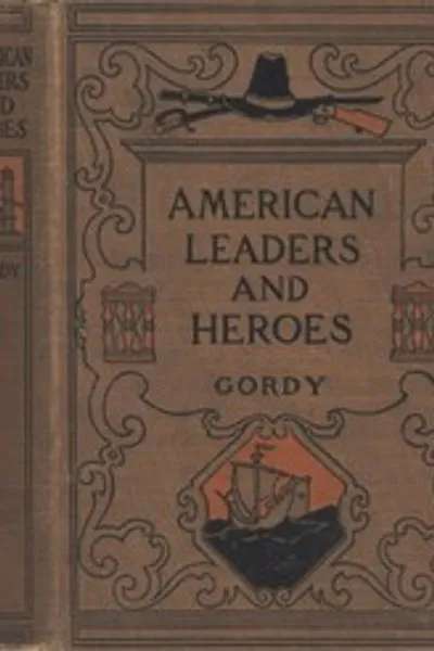 Обложка книги "Американские лидеры и герои: Начальный учебник по истории США"