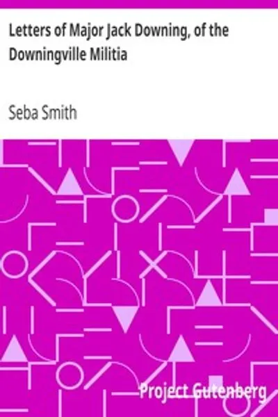 Обложка книги "Письма майора Джек Доунинга из Доунингвилльской милиции"