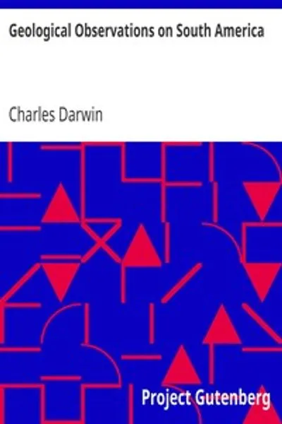 Обложка книги "Геологические наблюдения в Южной Америке"