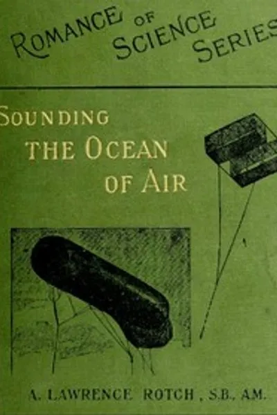 Обложка книги "Исследование океана воздуха: Шесть лекций, прочитанных в Институте Лоуэлла в Бостоне в декабре 1898 года"