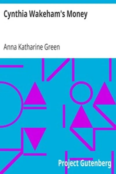 Обложка книги "Деньги Синтии Уэйкхем"