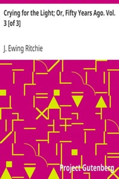 Обложка книги "В поисках света; или Пятьдесят лет назад. Том 3 из 3"