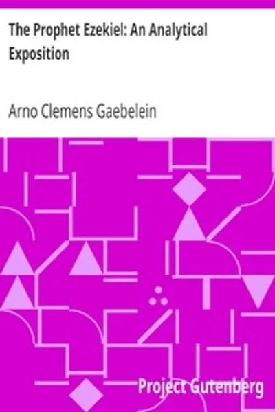 Обложка книги "Пророк Иезекииль: Аналитическое Изложение"