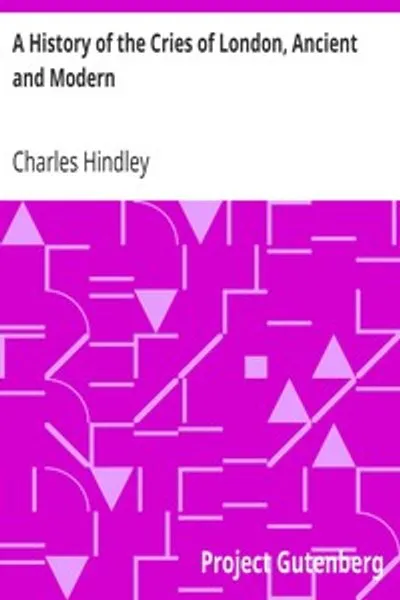 Обложка книги "История криков Лондона, древних и современных"